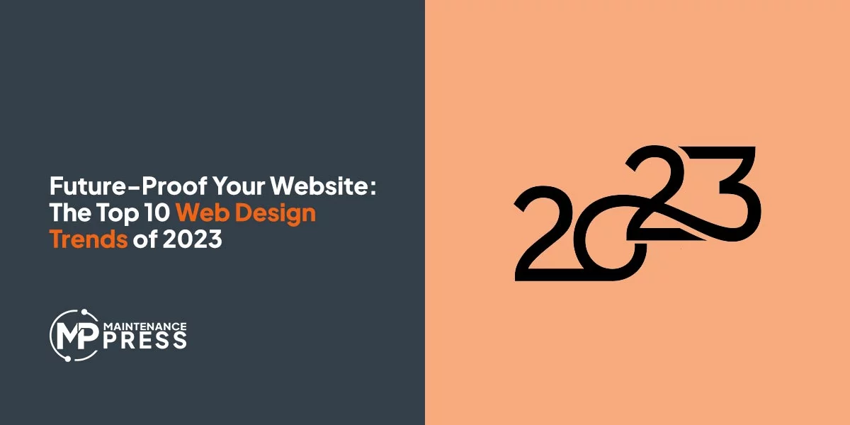 Post: Future-Proof Your Website: The Top 10 Web Design Trends of 2023