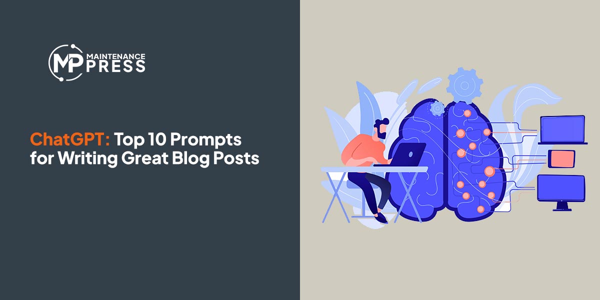 ChatGPT: Top 10 Prompts for Writing Great Blog Posts
