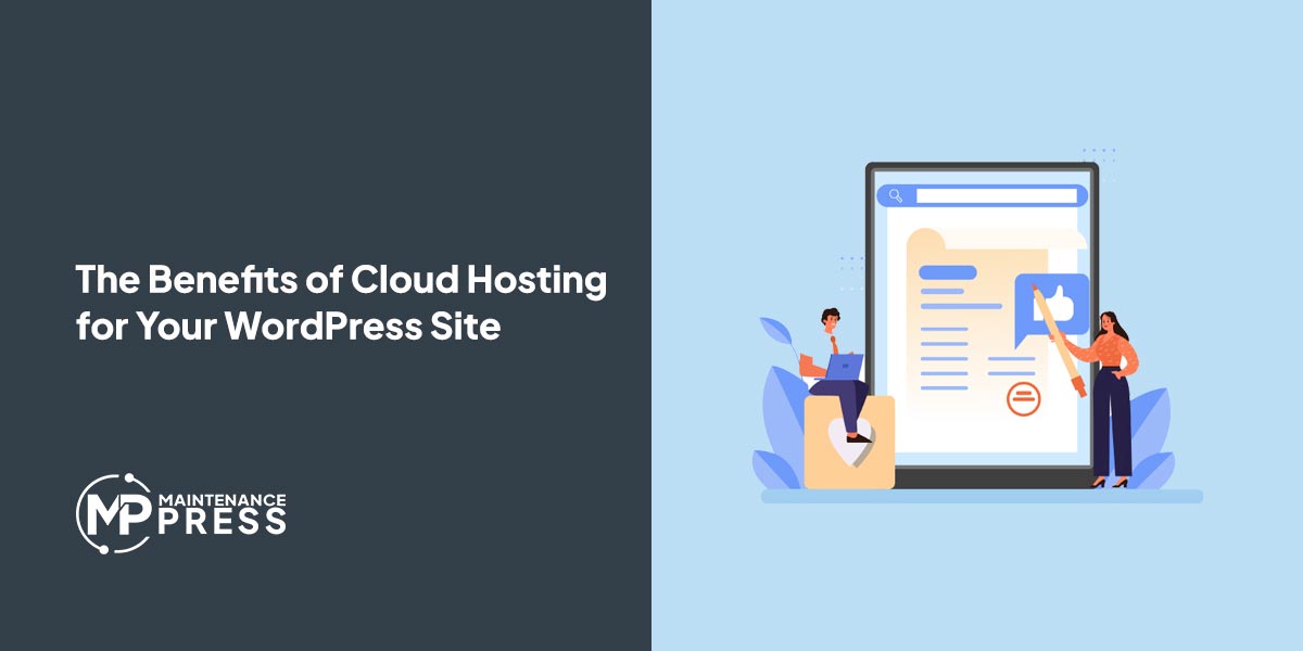 Benefits of Cloud Hosting for Your WordPress Site